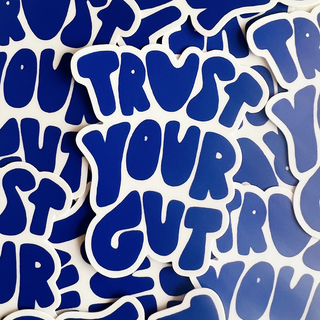 Trust Your Gut Sticker - Royal Blue