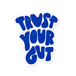 Trust Your Gut Sticker - Royal Blue