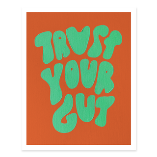 Trust Your Gut Print - Orange + Bright Green