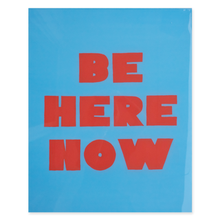 Be Here Now Blue + Red