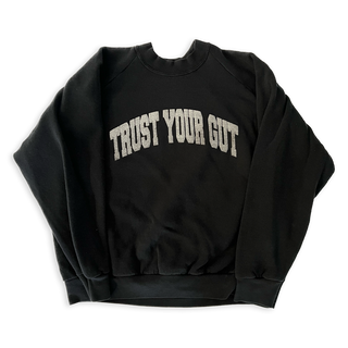 Vintage Trust Your Gut Sweatshirt - Black VI