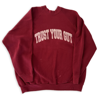 Vintage Trust Your Gut Sweatshirt - Crimson I
