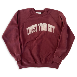 Vintage Trust Your Gut Sweatshirt - Maroon II