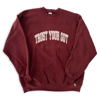 Vintage Trust Your Gut Sweatshirt - Maroon III
