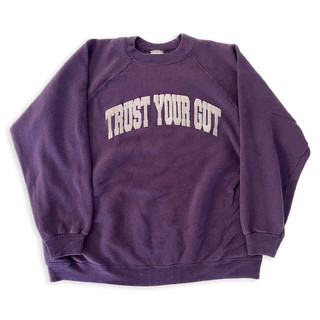 Vintage Trust Your Gut Sweatshirt - Purple III