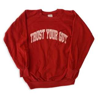 Vintage Trust Your Gut Sweatshirt - Red V