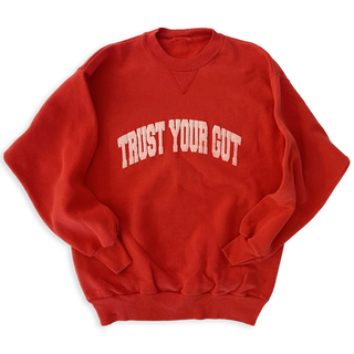 Vintage Trust Your Gut Sweatshirt - Red Orange I