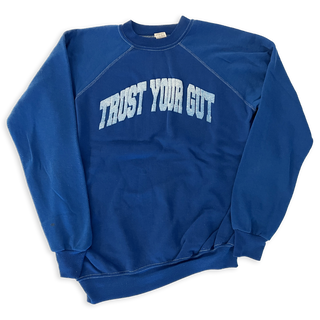 Vintage Trust Your Gut Sweatshirt - Royal Blue V