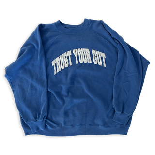 Vintage Trust Your Gut Sweatshirt - Royal Blue I