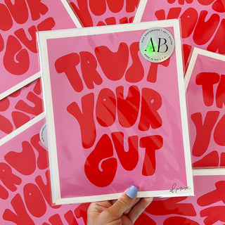 Trust Your Gut Handwritten Pink and Red Print